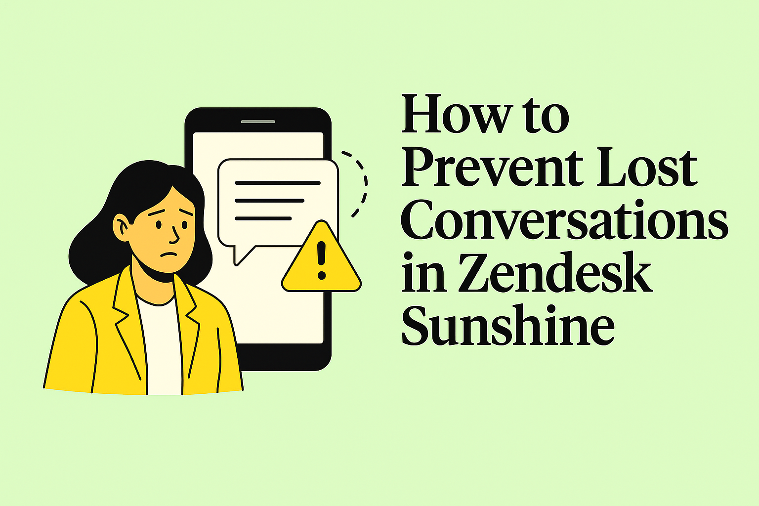 How to Prevent Lost Conversations in Zendesk Sunshine Conversations